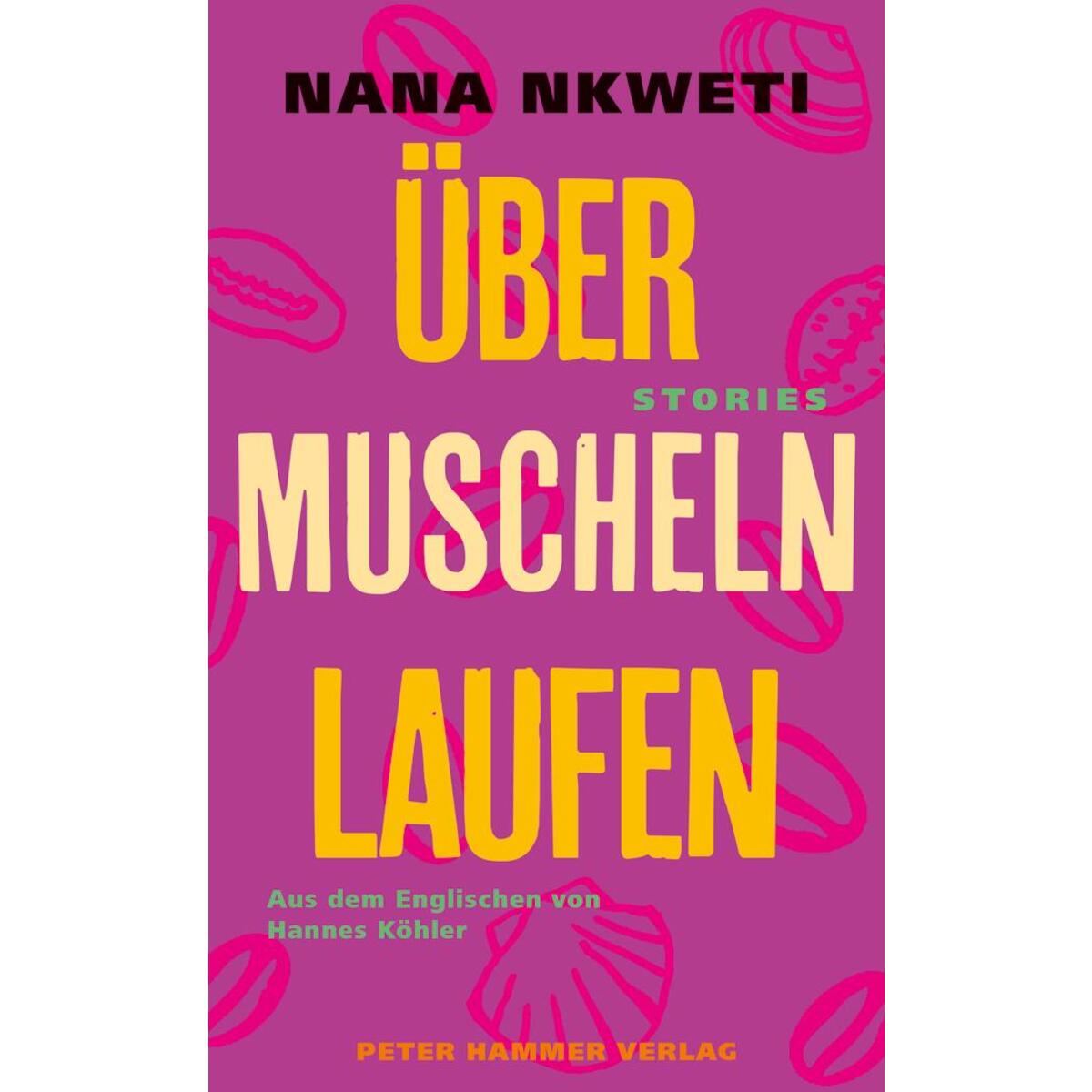 Über Muscheln laufen Über Muscheln laufen von Peter Hammer Verlag GmbH