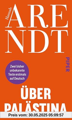 Über Palästina: Zwei bisher unbekannte Texte – erstmals auf Deutsch Über Palästina: Zwei bisher unbekannte Texte – erstmals auf Deutsch