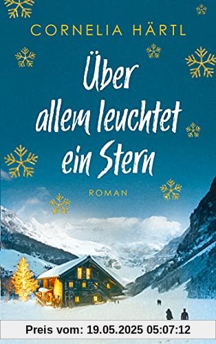 Über allem leuchtet ein Stern: Roman