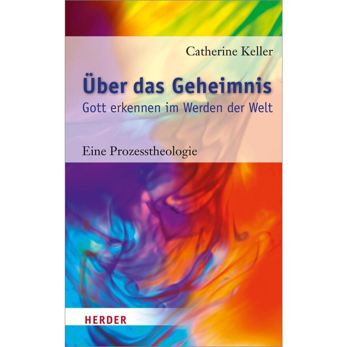 Über das Geheimnis von Herder Verlag GmbH