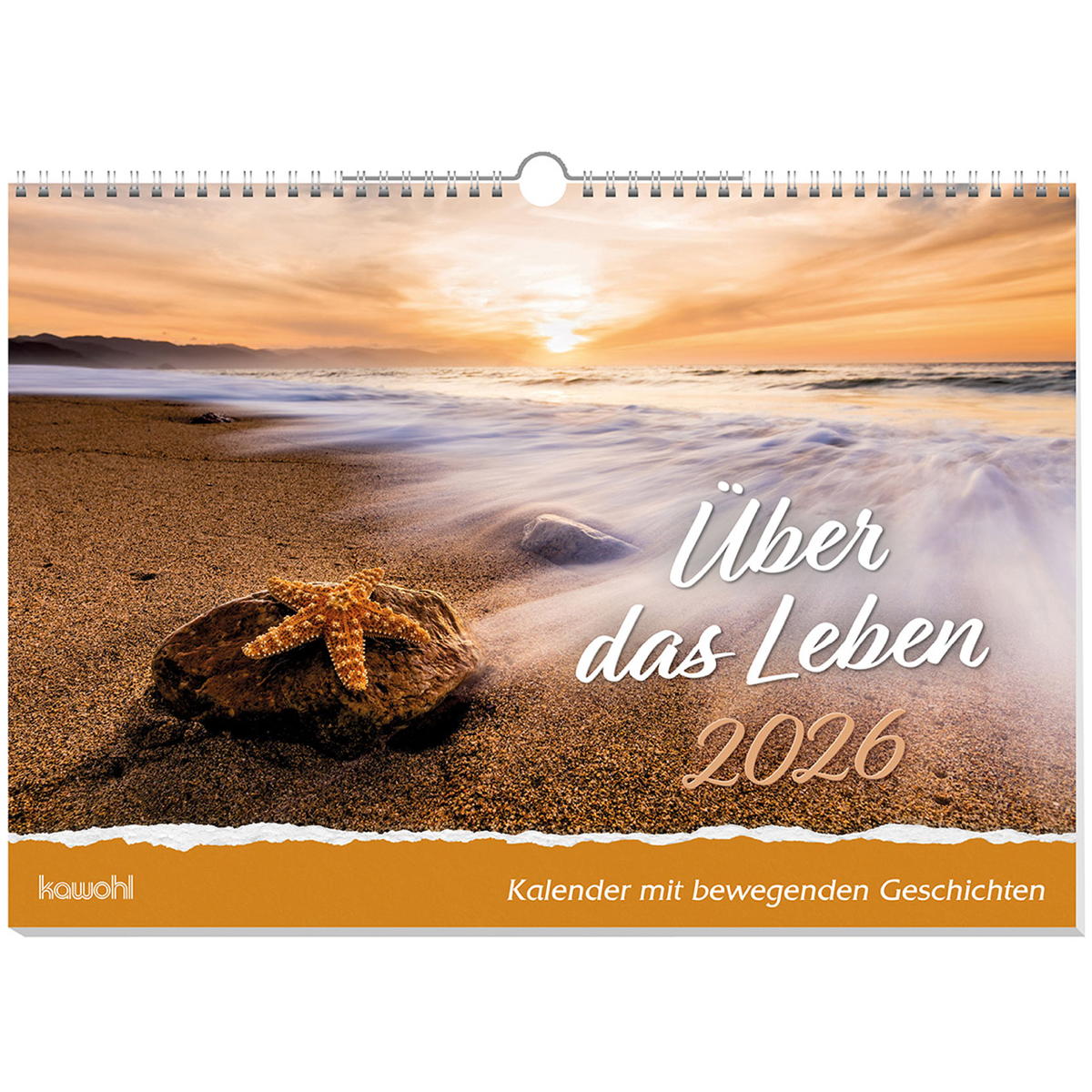 Über das Leben 2026 Über das Leben 2026 von Kawohl Verlag GmbH