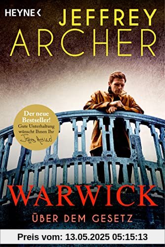 Über dem Gesetz: Roman (Die Warwick-Saga, Band 5)