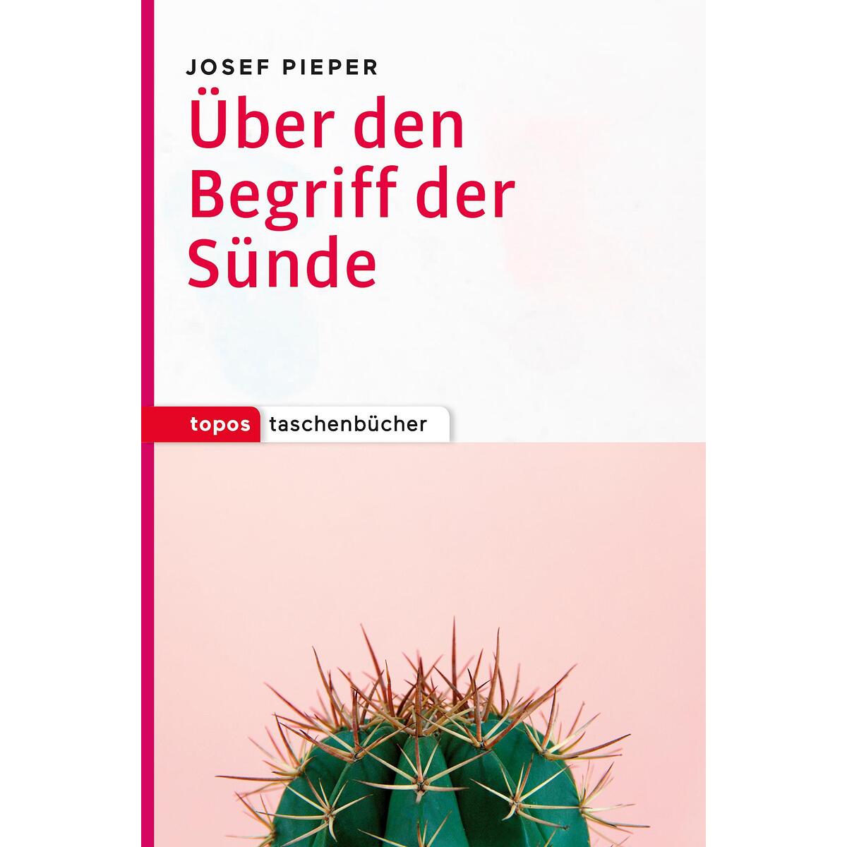Über den Begriff der Sünde von Topos, Verlagsgem.