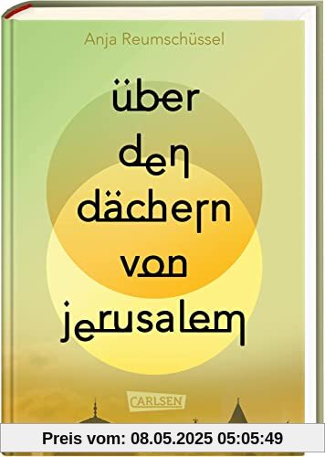 Über den Dächern von Jerusalem: 75 Jahre Israel: Der Konflikt von Juden und Palästinensern gut recherchiert und aus zwei Perspektiven berührend beschrieben Über den Dächern von Jerusalem: 75 Jahre Israel: Der Konflikt von Juden und Palästinensern gut recherchiert und aus zwei Perspektiven berührend beschrieben