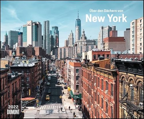Über den Dächern von New York 2022 – Städte-Reise-Kalender – Querformat 58,4 x 48,5 cm – Spiralbindung