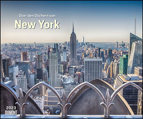 Über den Dächern von New York 2023 – Städte-Reise-Kalender – Querformat 60 x 50 cm – Spiralbindung von Dumont Kalenderverlag