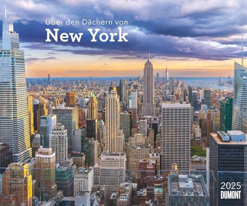 Über den Dächern von New York 2025 – Städte-Reise-Kalender – Querformat 60 x 50 cm – Spiralbindung von Dumont Kalenderverlag