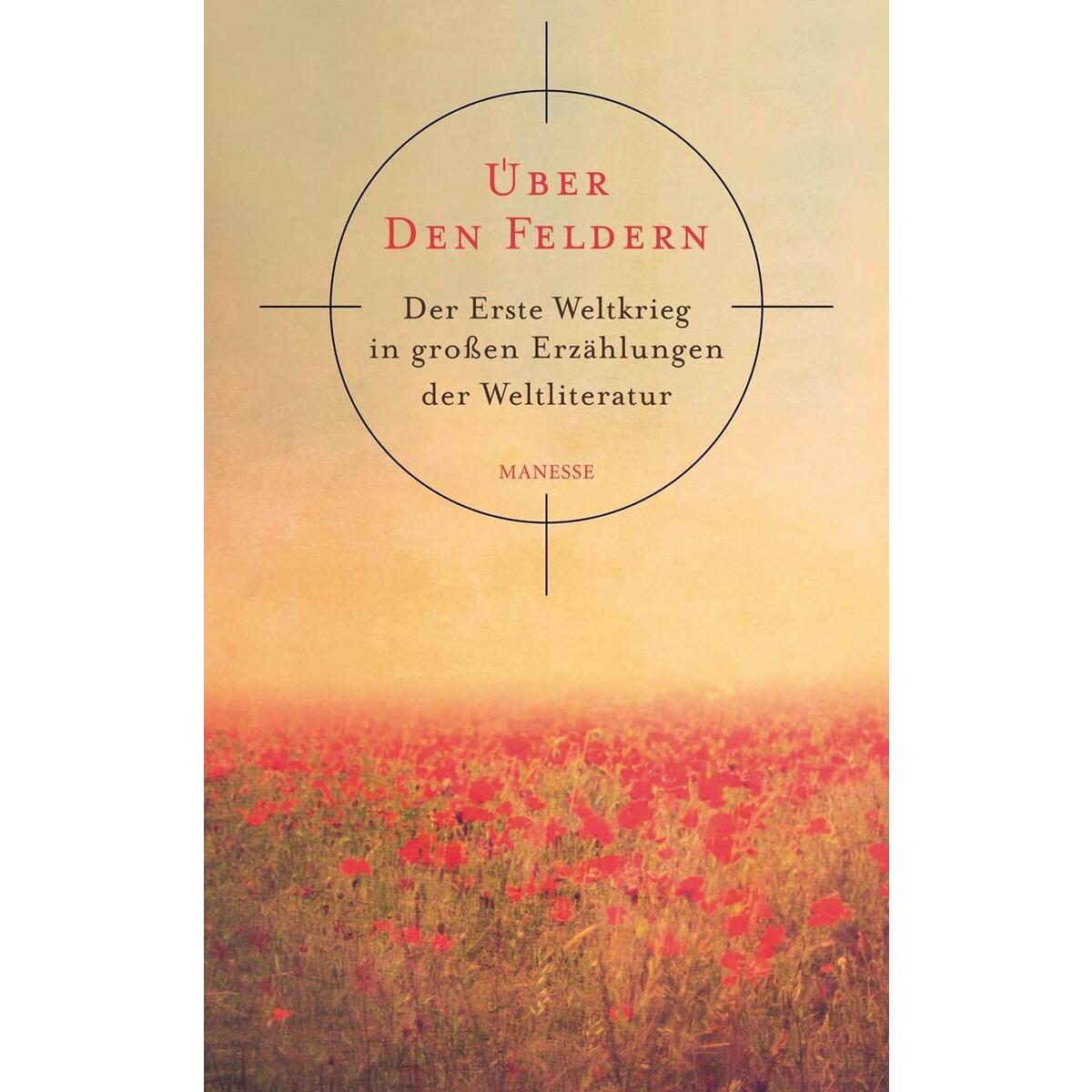 Über den Feldern von Manesse Verlag