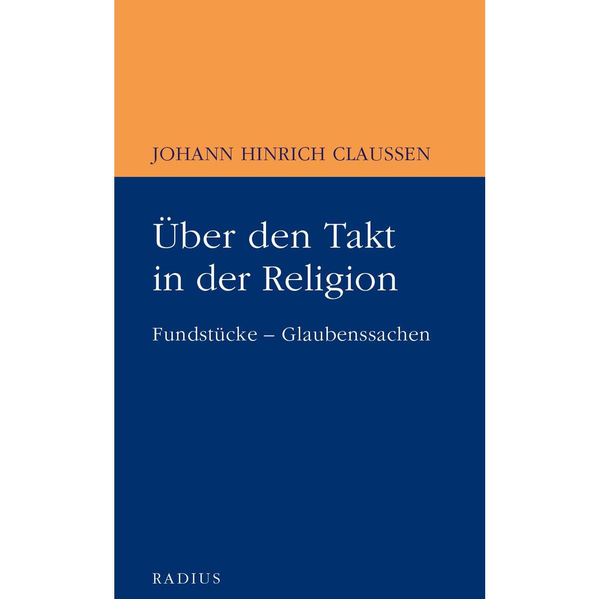 Über den Takt in der Religion von Radius-Verlag GmbH