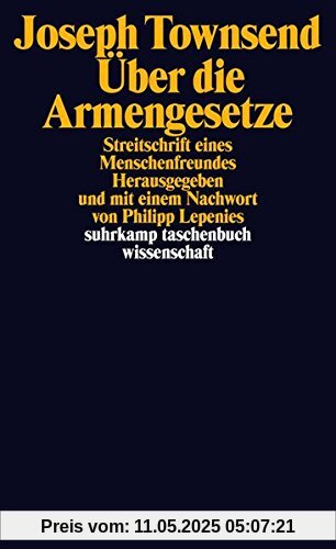 Über die Armengesetze: Streitschrift eines Menschenfreundes (suhrkamp taschenbuch wissenschaft)