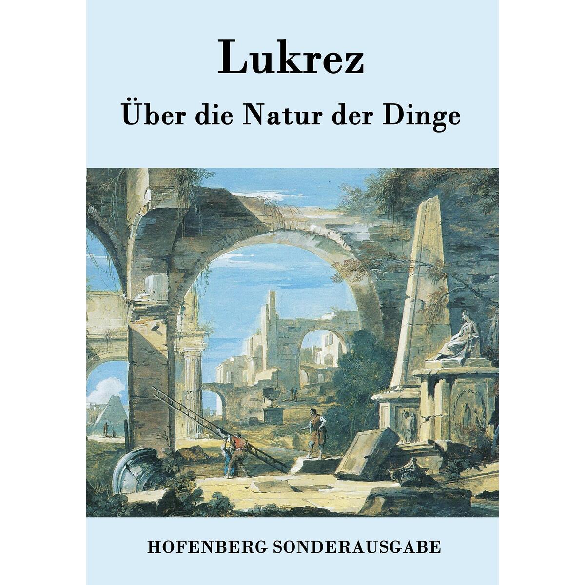 Über die Natur der Dinge von Hofenberg