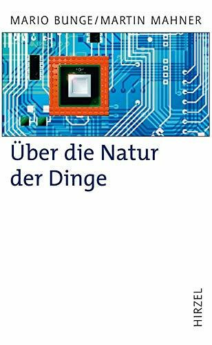 Über die Natur der Dinge. Materialismus und Wissenschaft. (Hirzel Klassiker (weiße Reihe))