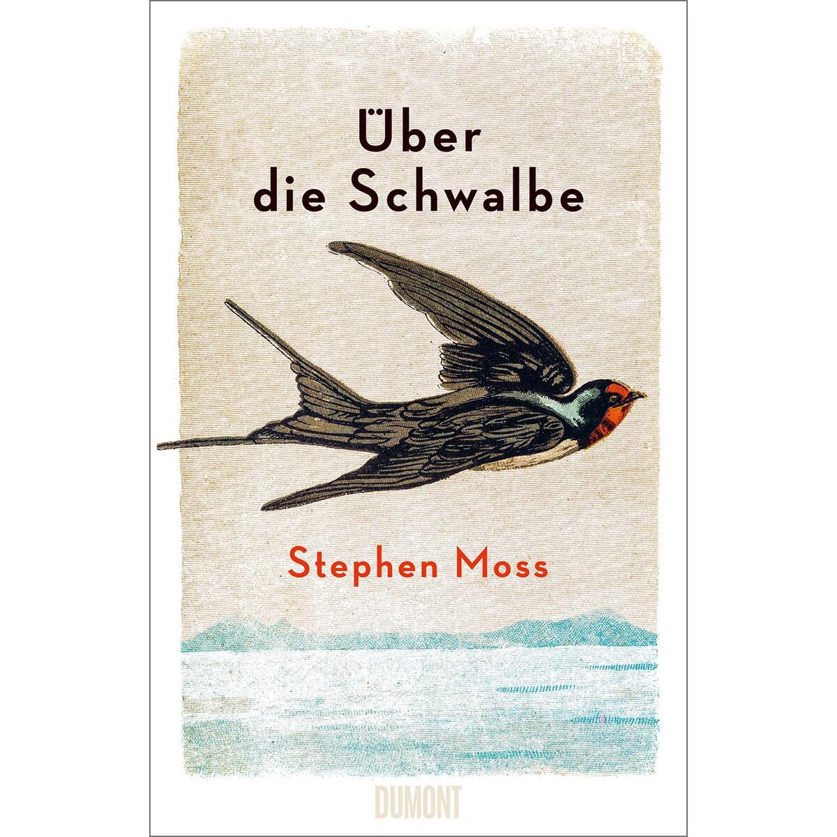 Über die Schwalbe von DuMont Buchverlag GmbH