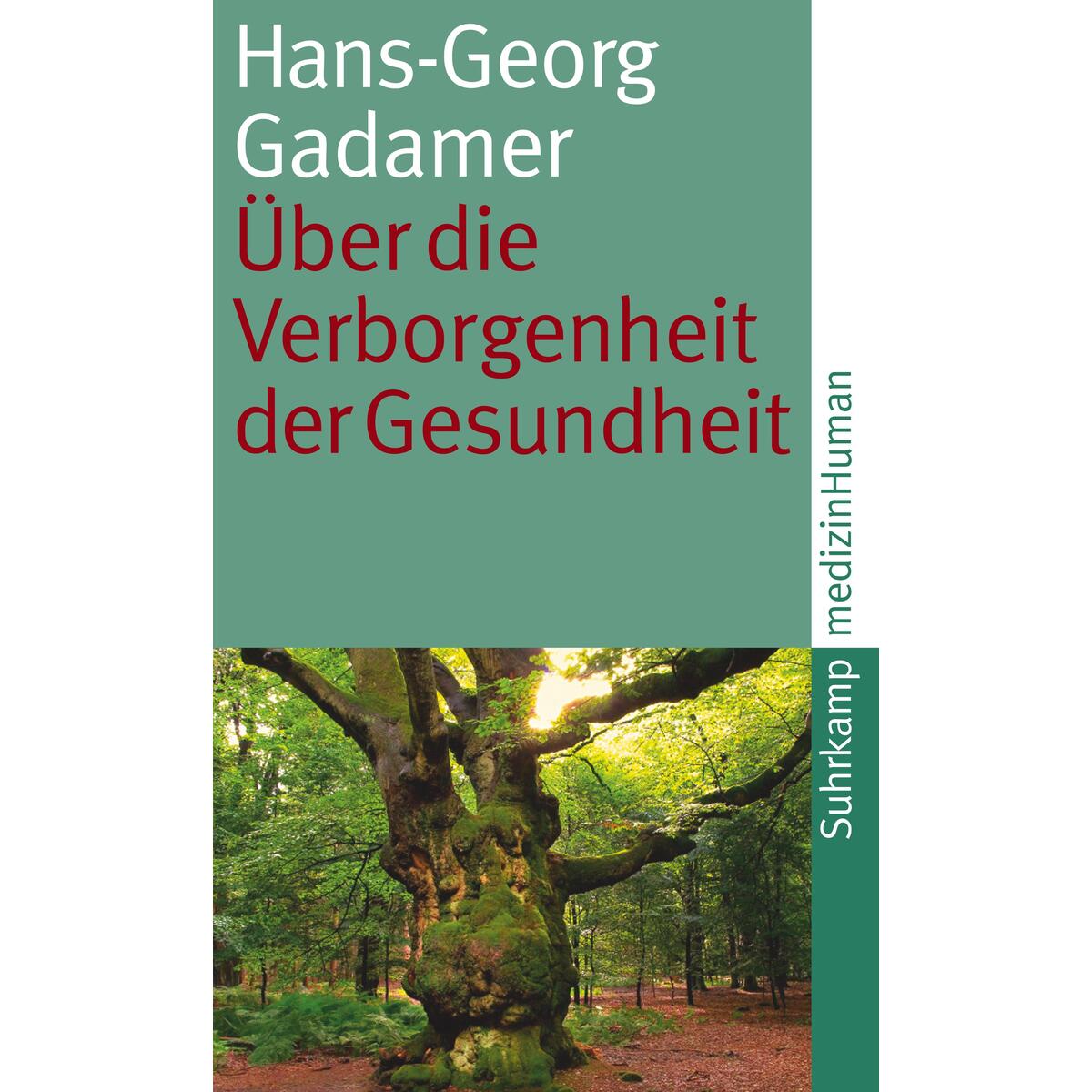 Über die Verborgenheit der Gesundheit von Suhrkamp Verlag