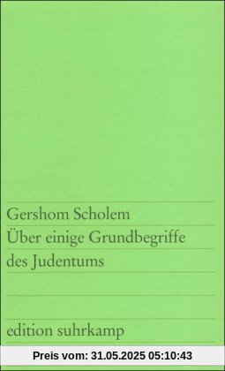 Über einige Grundbegriffe des Judentums (edition suhrkamp)