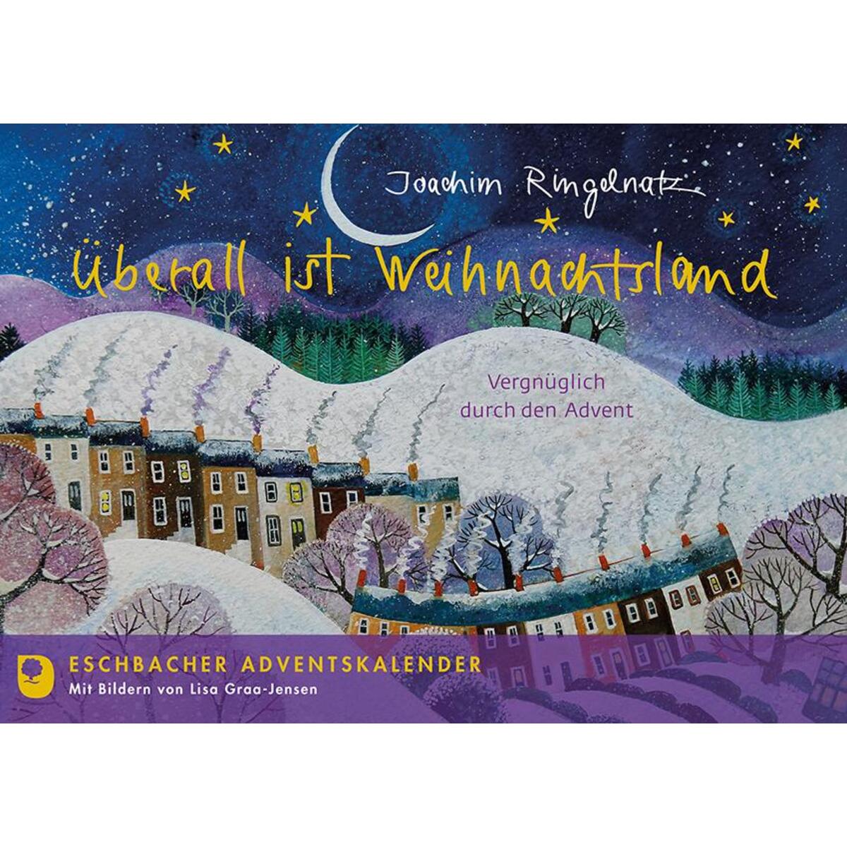 Überall ist Weihnachtsland von Eschbach Verlag Am