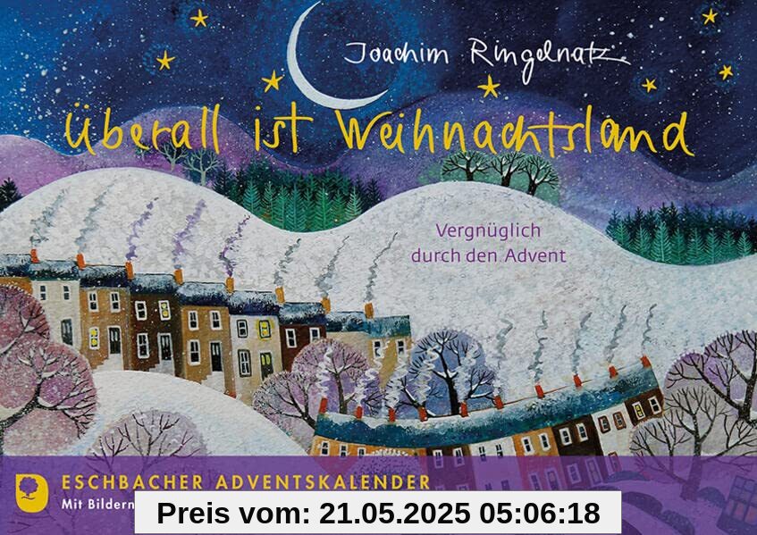Überall ist Weihnachtsland: Vergnüglich durch den Advent Überall ist Weihnachtsland: Vergnüglich durch den Advent
