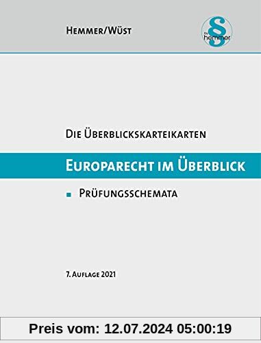 Überblickskarteikarten Europarecht im Überblick: Prüfungsschemata (Karteikarten - Öffentliches Recht): Die Überblickskarteikarten. Prüfungsschemata