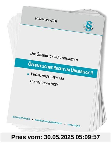 Überblickskarteikarten Öffentliches Recht im Überblick II - NRW: Prüfungsschemata Landesrecht Nordrhein-Westfalen Überblickskarteikarten Öffentliches Recht im Überblick II - NRW: Prüfungsschemata Landesrecht Nordrhein-Westfalen