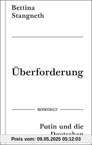 Überforderung: Putin und die Deutschen | Preisträgerin Internationaler Friedrich-Nietzsche-Preis 2022