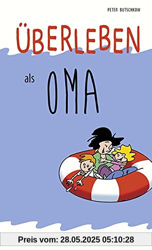 Überleben als Oma