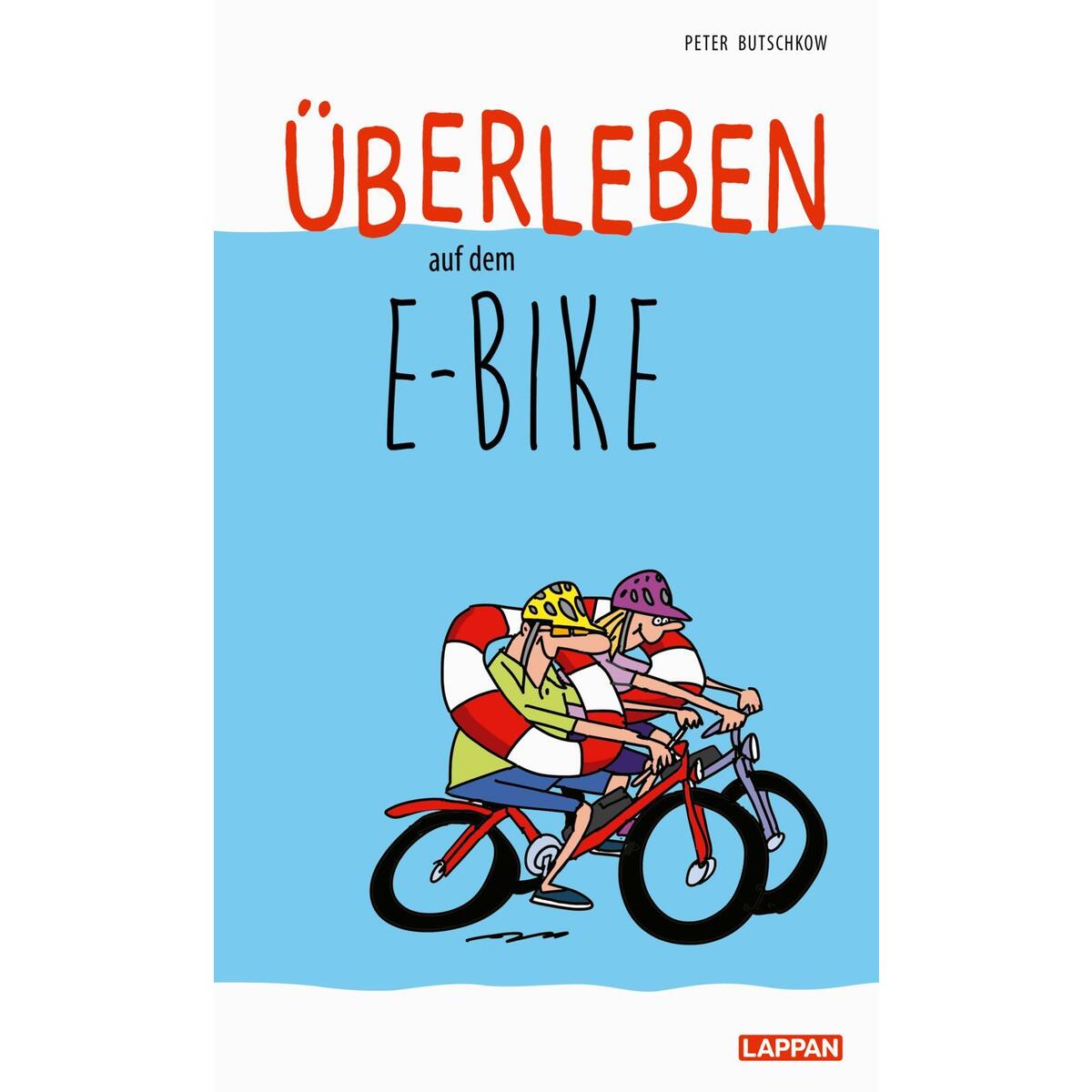 Überleben auf dem E-Bike Überleben auf dem E-Bike von Carlsen