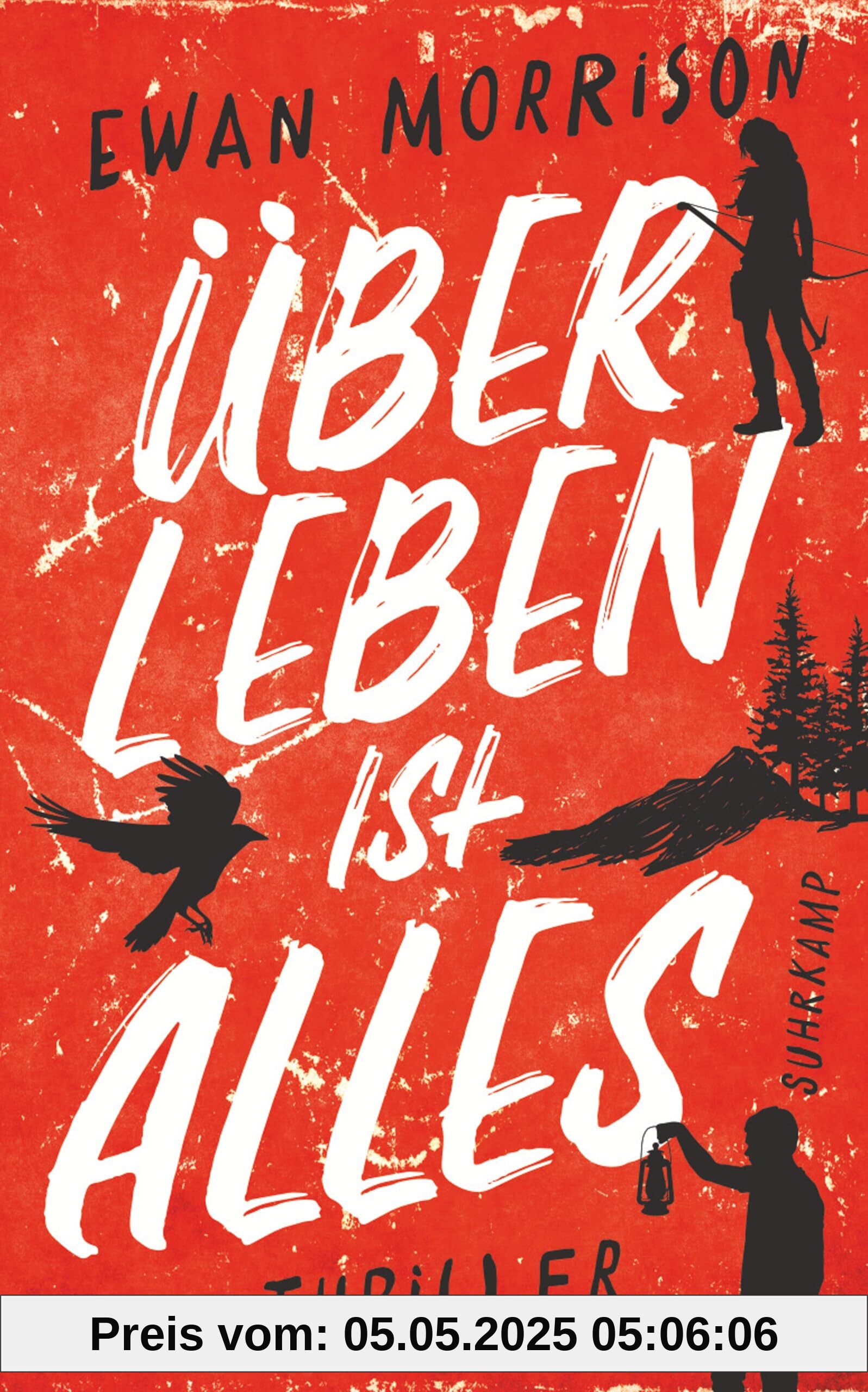 Überleben ist alles: Thriller | Ein packender Prepper-Thriller in den schottischen Highlands Überleben ist alles: Thriller | Ein packender Prepper-Thriller in den schottischen Highlands