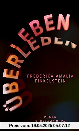 Überleben: Roman (suhrkamp taschenbuch)