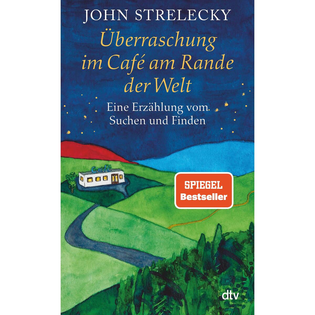 Überraschung im Café am Rande der Welt Überraschung im Café am Rande der Welt von dtv Verlagsgesellschaft