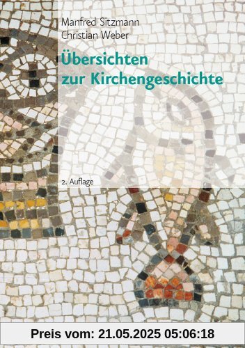 Übersichten zur Kirchengeschichte