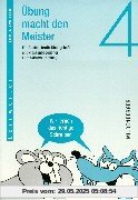 Übung macht den Meister, 2.-4. Schuljahr, neue Rechtschreibung, 4. Schuljahr, Druckschrift: 4. Schuljahr. Mit klassenbezogener Lernwörtersammlung