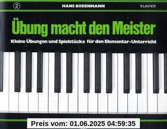 Übung macht den Meister, Heft 2 Übung macht den Meister, Heft 2