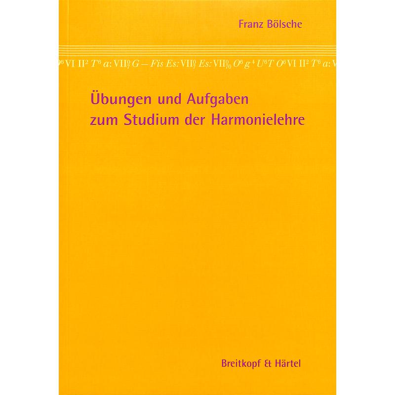 Übungen + Aufgaben zum Studium der Harmonielehre