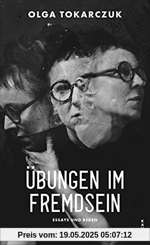 Übungen im Fremdsein: Essays und Reden