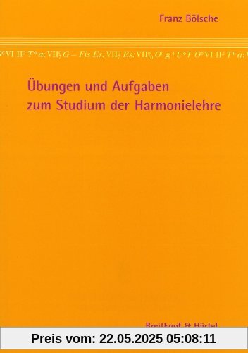 Übungen und Aufgaben zum Studium der Harmonielehre (BV 12)