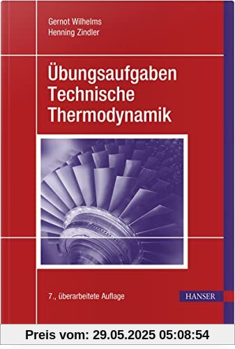 Übungsaufgaben Technische Thermodynamik Übungsaufgaben Technische Thermodynamik