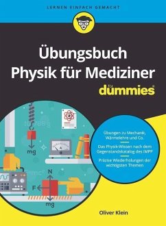 Übungsbuch Physik für Mediziner für Dummies von Wiley-VCH / Wiley-VCH Dummies