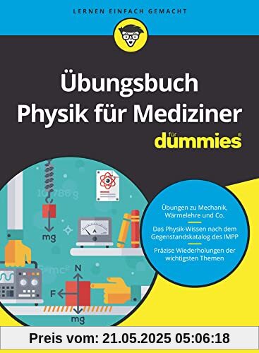 Übungsbuch Physik für Mediziner für Dummies
