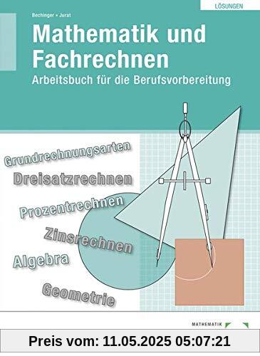 Übungsbuch mit eingetragenen Lösungen Mathematik und Fachrechnen