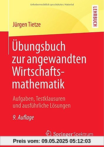 Übungsbuch zur angewandten Wirtschaftsmathematik