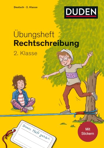 Übungsheft - Rechtschreibung 2.Klasse: Mit Stickern und Lernerfolgskarten (Übungshefte Grundschule Deutsch) von Duden
