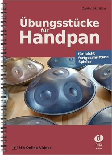 Übungsstücke für Handpan: für leicht fortgeschrittene Spieler von Edition DUX