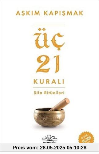 Üc 21 Kurali Sifa Ritüelleri Üc 21 Kurali Sifa Ritüelleri