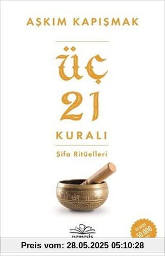 Üc 21 Kurali Sifa Ritüelleri