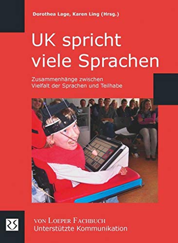 UK spricht viele Sprachen: Zusammenhänge zwischen Vielfalt der Sprachen und Teilhabe von Loeper Angelika Von