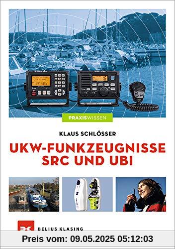 UKW-Funkzeugnisse SRC und UBI UKW-Funkzeugnisse SRC und UBI
