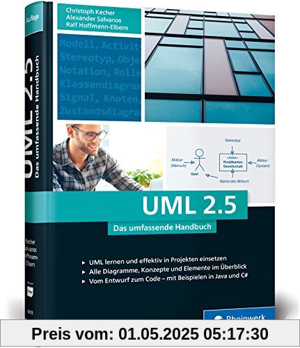 UML 2.5: Das umfassende Handbuch. Ausgabe 2018. Inkl. DIN A2-Poster mit allen Diagrammtypen UML 2.5: Das umfassende Handbuch. Ausgabe 2018. Inkl. DIN A2-Poster mit allen Diagrammtypen