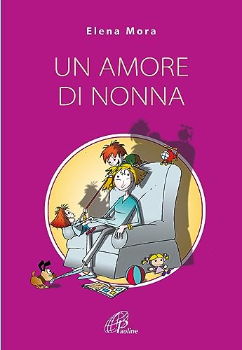 Un amore di nonna (Libri liberi)