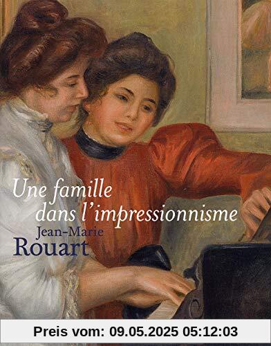 UNE FAMILLE DANS L'IMPRESSIONNISME (LIVRES D'ART)