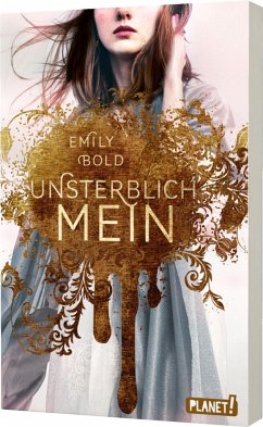 UNSTERBLICH mein / The Curse Bd.1 von Planet! in der Thienemann-Esslinger Verlag GmbH